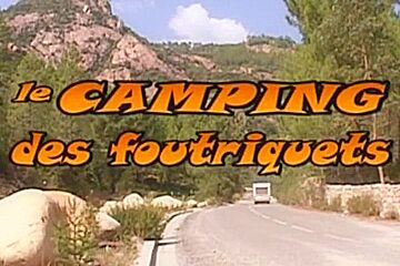 Foutriquets des le camping Le_Camping_des_foutriquets :