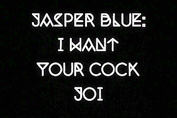Jasper blue i want joi double...